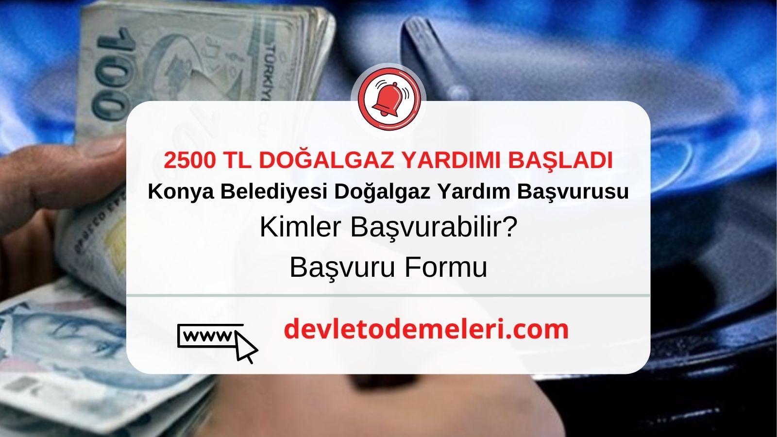 Konya Belediyesi Doğalgaz Yardım Başvurusu