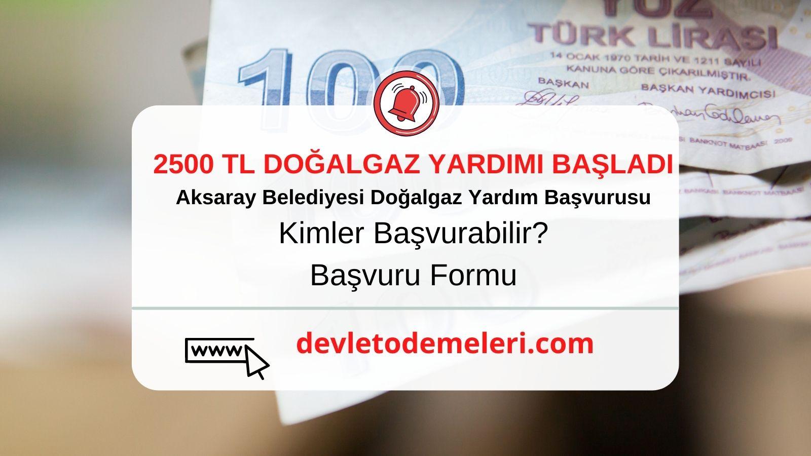 Aksaray Belediyesi Doğalgaz Yardım Başvurusu