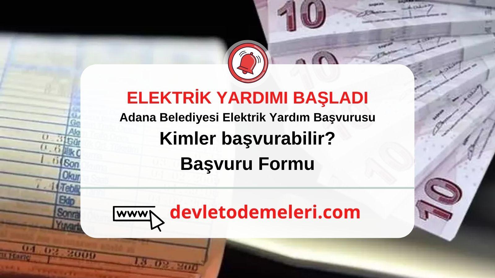 Adana Belediyesi Elektrik Yardım Başvurusu