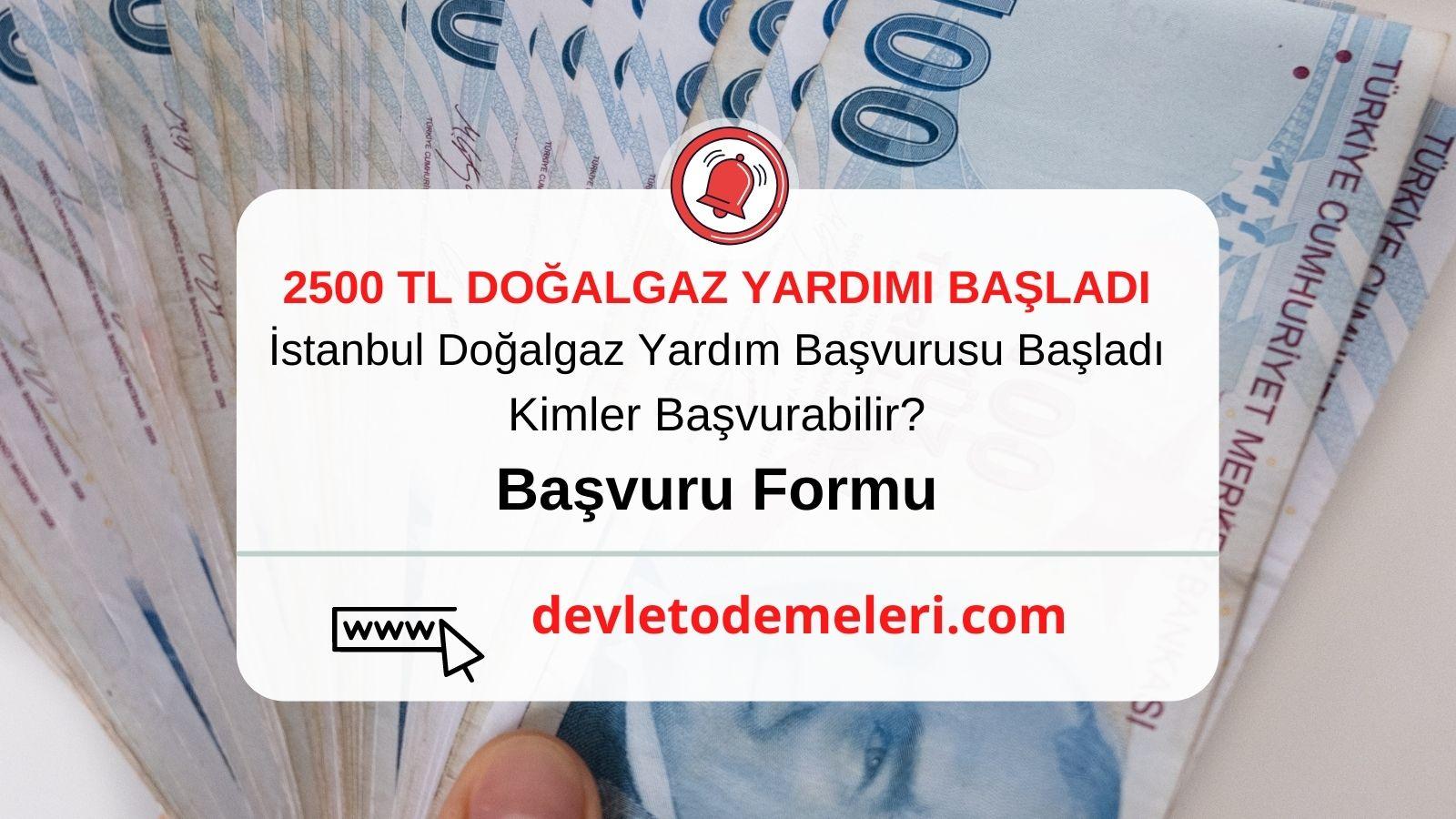 İstanbul Doğalgaz Yardım Başvurusu 2023