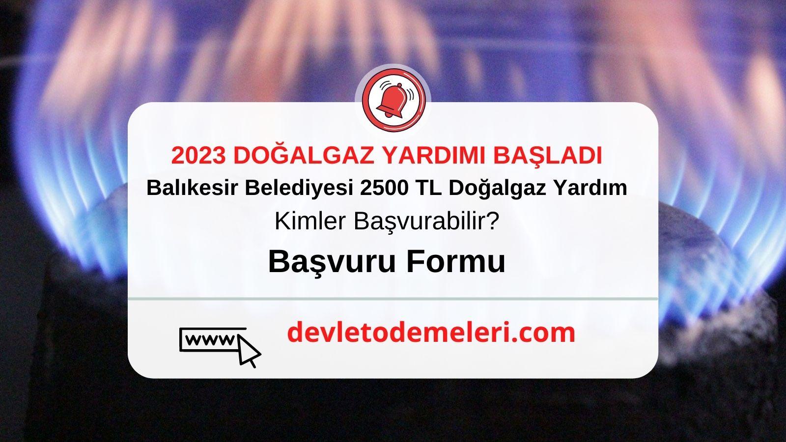 Balıkesir Büyükşehir Belediyesi Doğalgaz Yardımı 2023