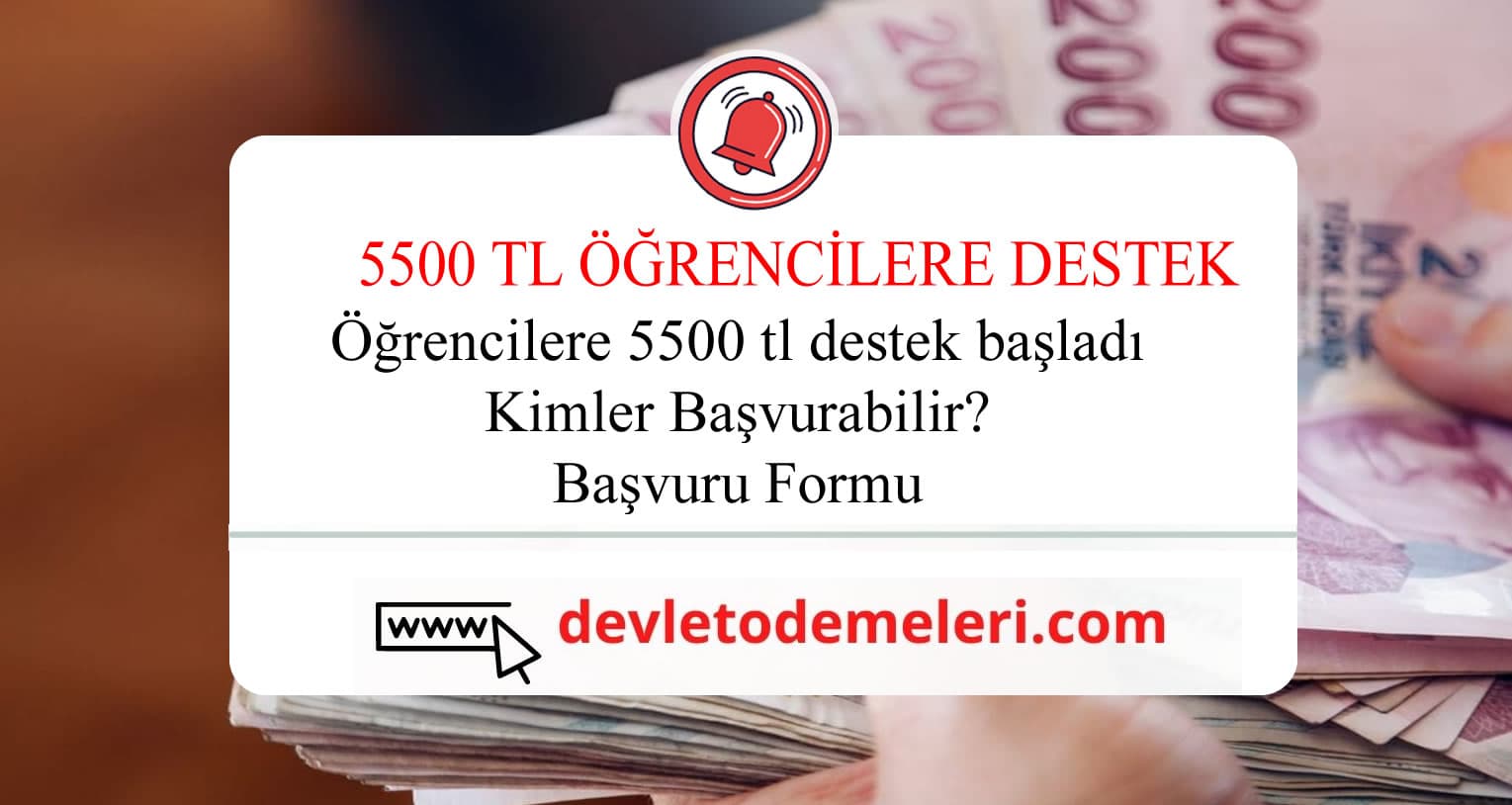 5500 tl Öğrenci yardım başvurusu Başladı. Kimler Başvurabilir? Başvuru Formu