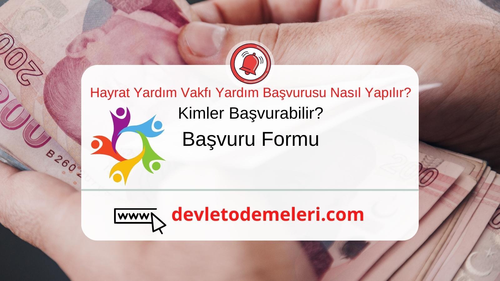 Hayrat Yardım Vakfı Yardım Başvurusu Nasıl Yapılır?