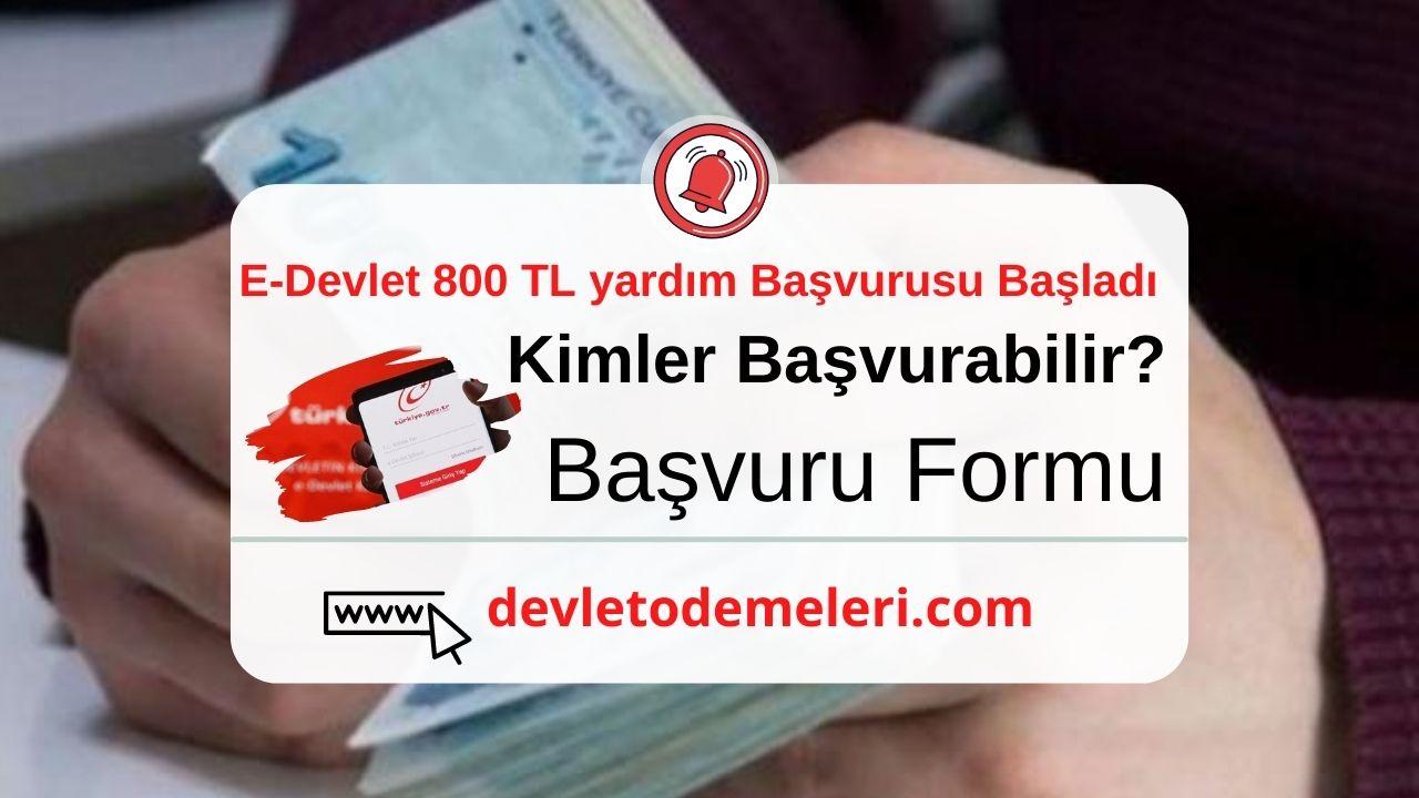 E-Devlet 800 TL yardım başvurusu