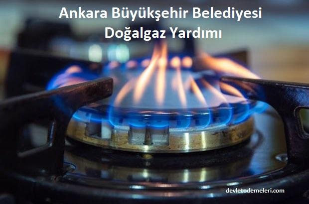 Ankara Büyükşehir Belediyesi Doğalgaz Yardımı Başladı. Kimler Başvurabilir? Başvuru Formu