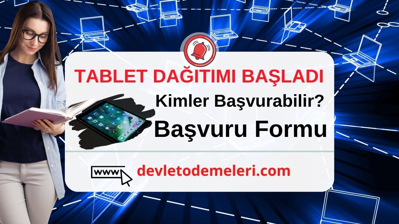 Ege etkinlik tablet başvurusu başladı