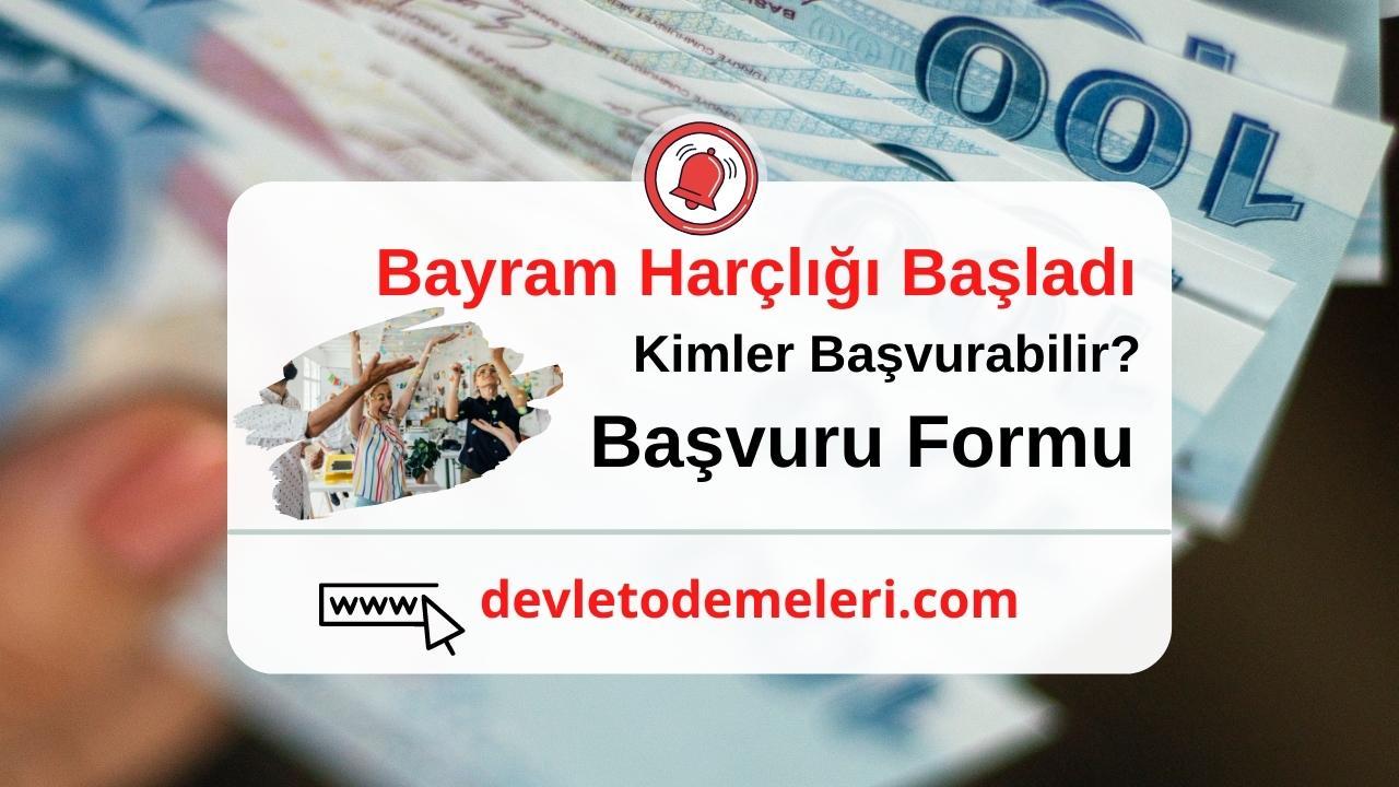 Devlet ödemeleri com bayram harçlığı başvurusu nasıl yapılır?