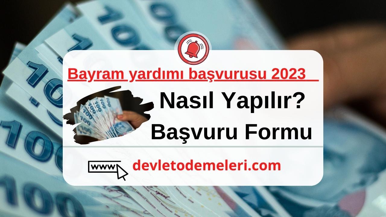 Devlet ödemeleri com bayram harçlığı 2023 Başladı Hemen Başvurunuzu Yapın