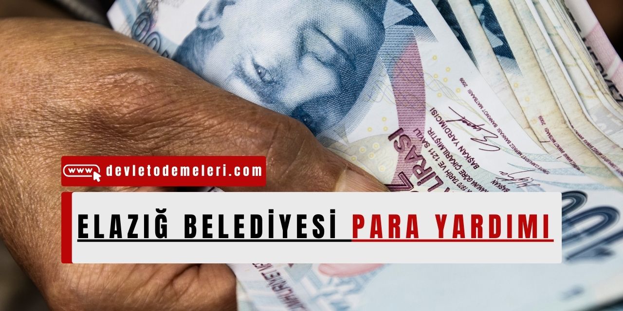 Elazığ Belediyesi Para Yardımı