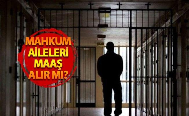 Mahkum Ailelerine Maaş Yardımı Nasıl Alınır? Ne Kadar? Başvuru Formu