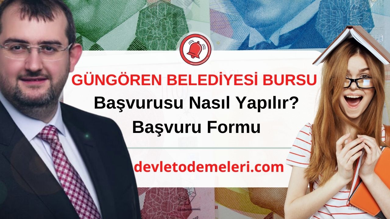 Güngören Belediyesi Burs Başvurusu 2023 - 2024 Ne Zaman Başlayacak? Başvuru Formu