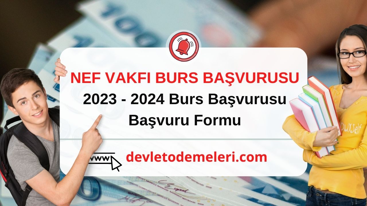 Nef vakfı burs başvurusu 2023