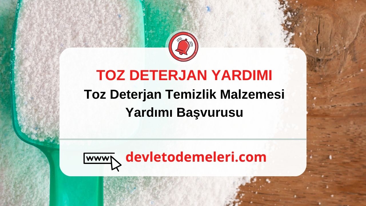 Toz Deterjan Temizlik Malzemesi Yardımı Başvurusu