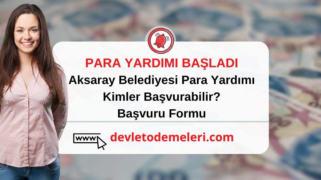 Aksaray Belediyesi Para Yardımı