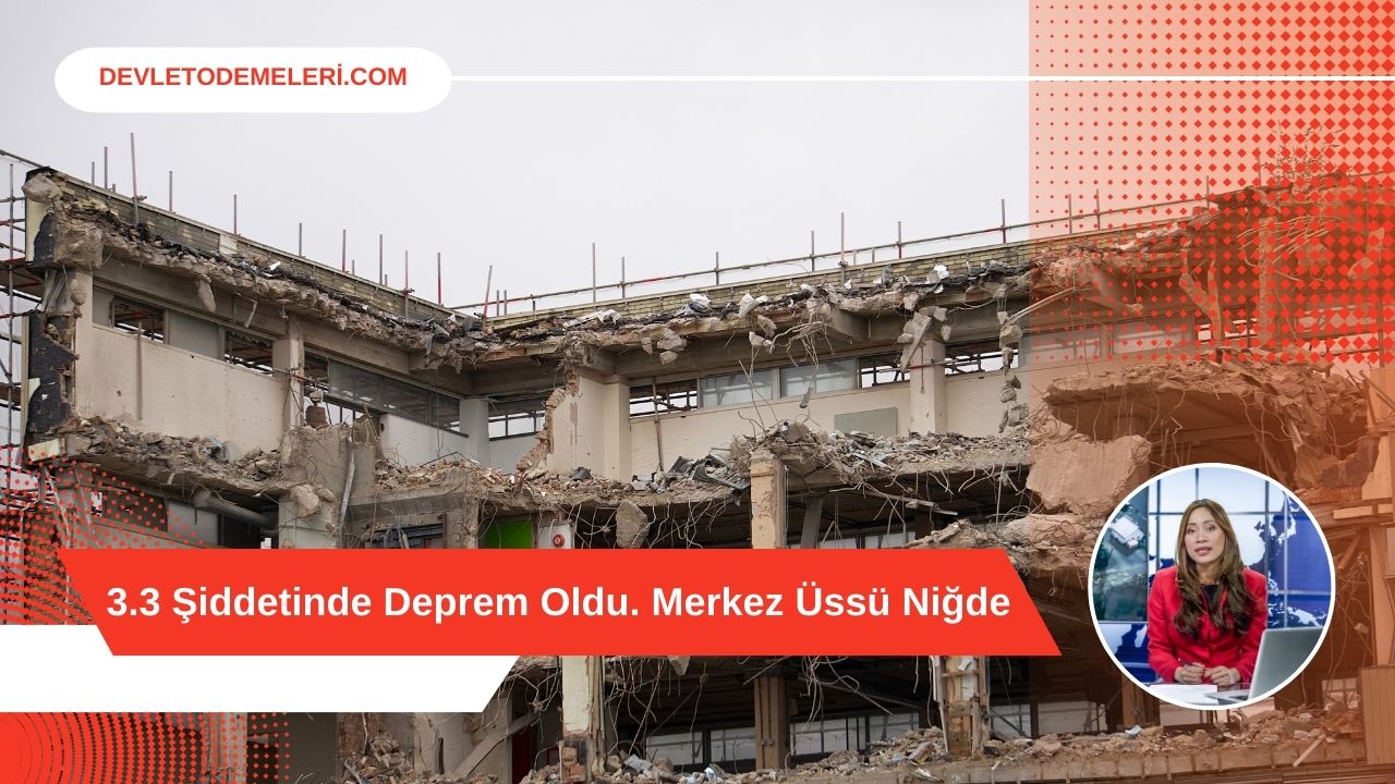 3.3 Şiddetinde Deprem Oldu. Merkez Üssü Niğde