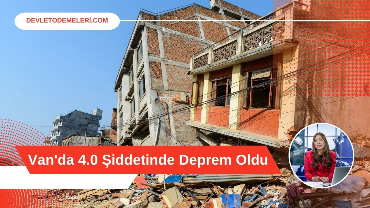 Van'da 4.0 Şiddetinde Deprem Oldu