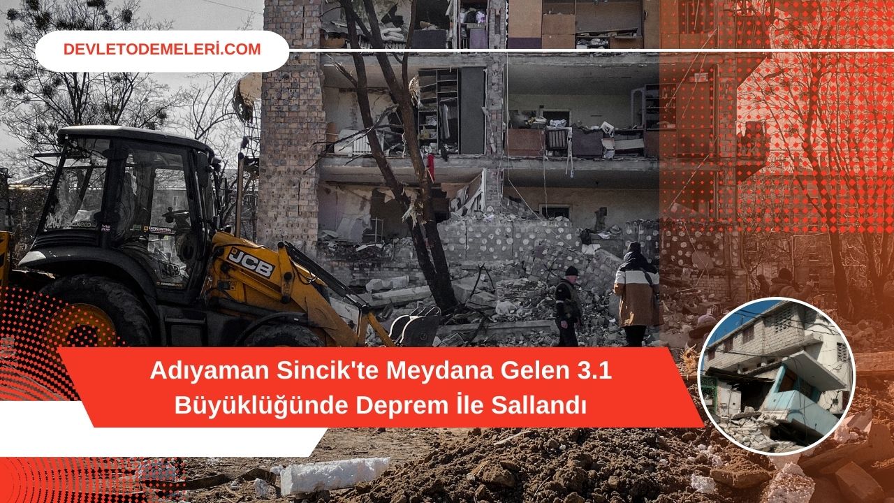 Adıyaman Sincik'te Meydana Gelen 3.1 Büyüklüğünde Deprem İle Sallandı