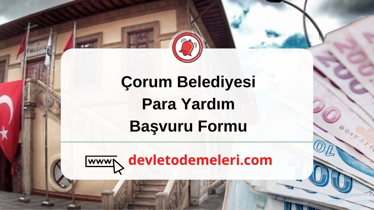 Çorum Belediyesi Para Yardımı