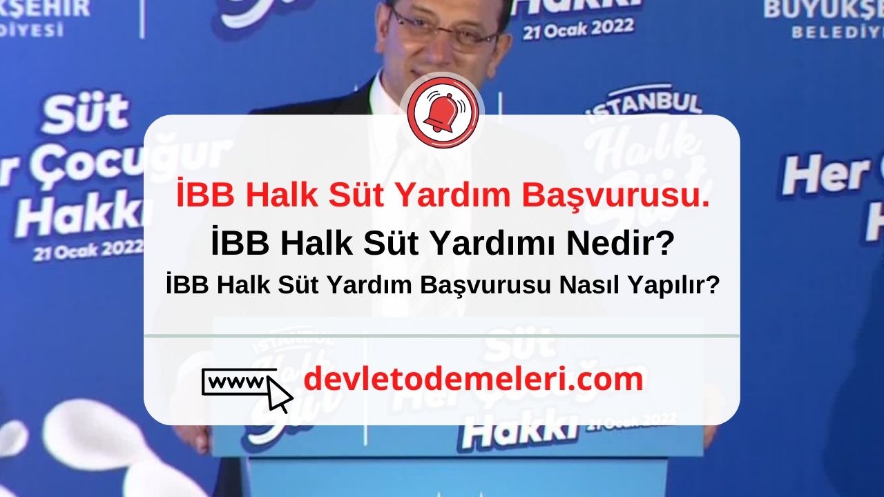 İBB Halk Süt Yardım Başvurusu Nasıl Yapılır? 2024