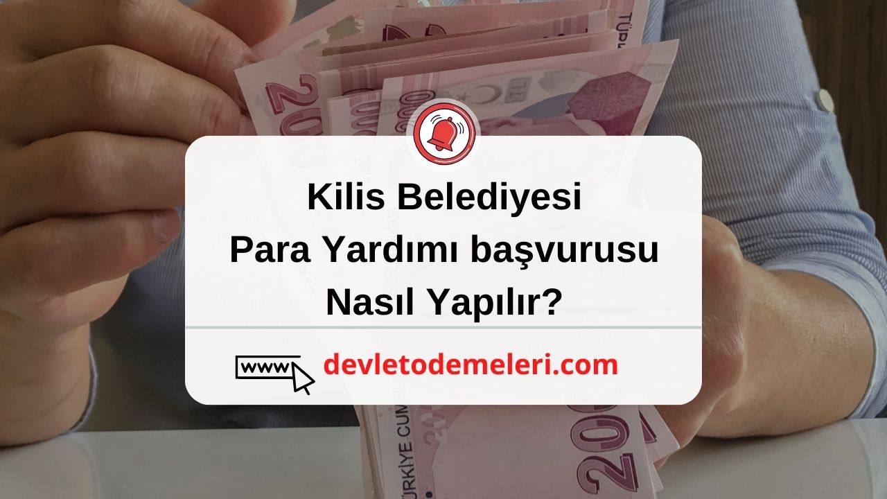 Kilis Belediyesi Para Yardımı başvurusu