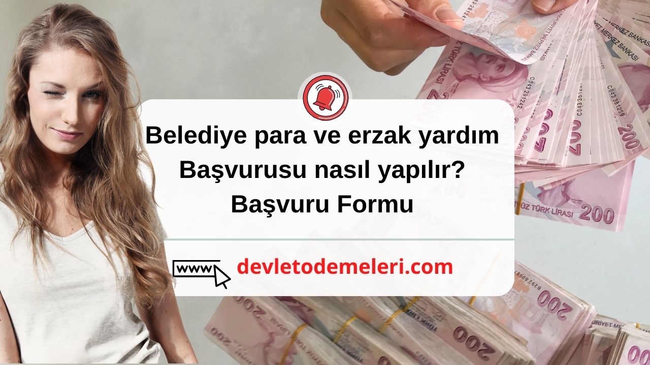 Belediye para ve erzak yardım başvurusu nasıl yapılır? Başvuru Formu