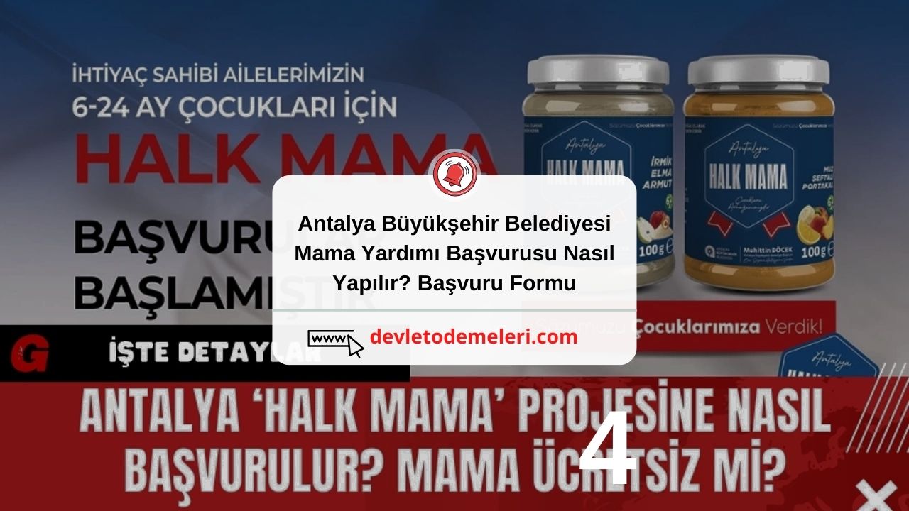 Antalya Büyükşehir Belediyesi Halk Mama Yardımı Başvurusu Nasıl Yapılır? Başvuru Formu