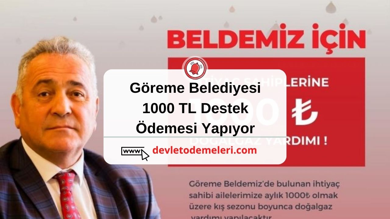 Göreme Belediyesi 1000 TL Destek Ödemesi Yapıyor. Kimler Nasıl Başvurabilir? Başvuru Formu