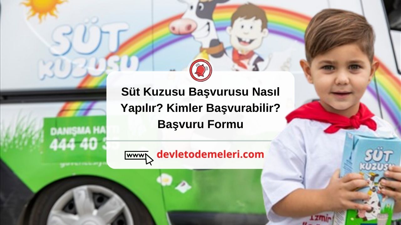 Süt Kuzusu Başvurusu Nasıl Yapılır? Kimler Başvurabilir? Başvuru Formu