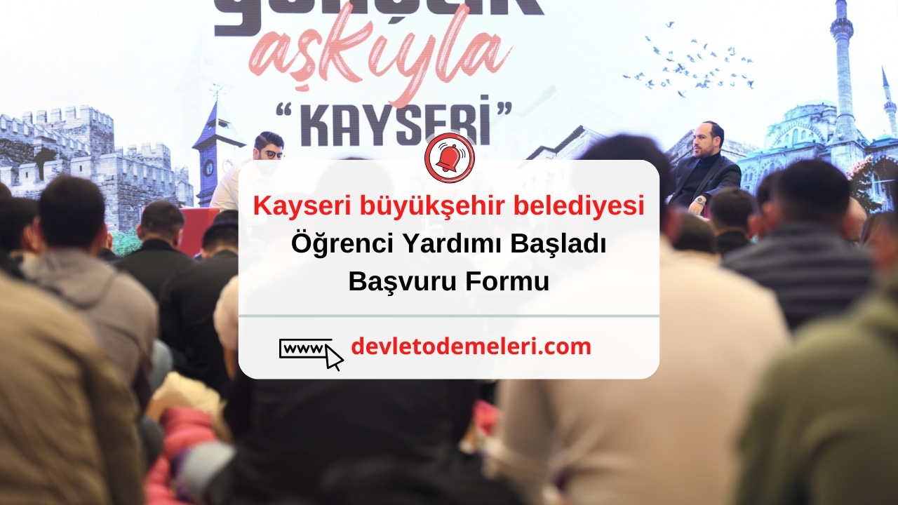 Kayseri Büyükşehir Belediyesi "Genç Dostu" Öğrencilere Maddi Destek Başladı