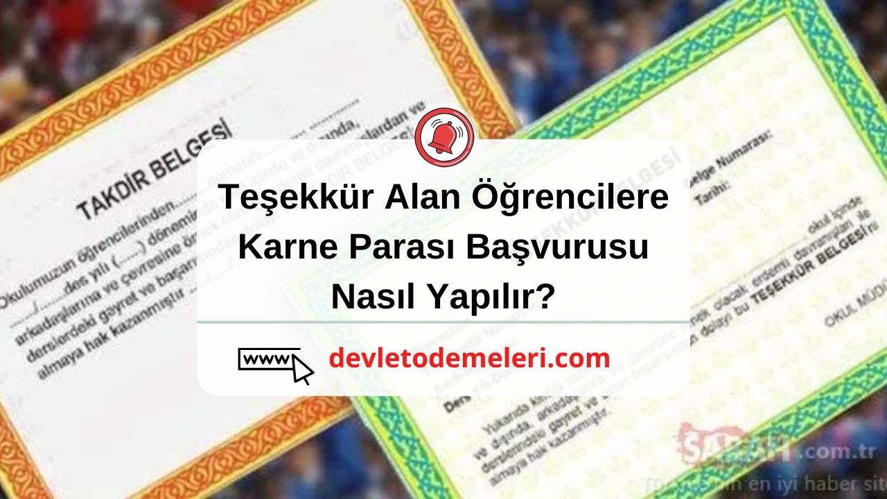 Teşekkür alan öğrencilere karne parası başvurusu nasıl yapılır?