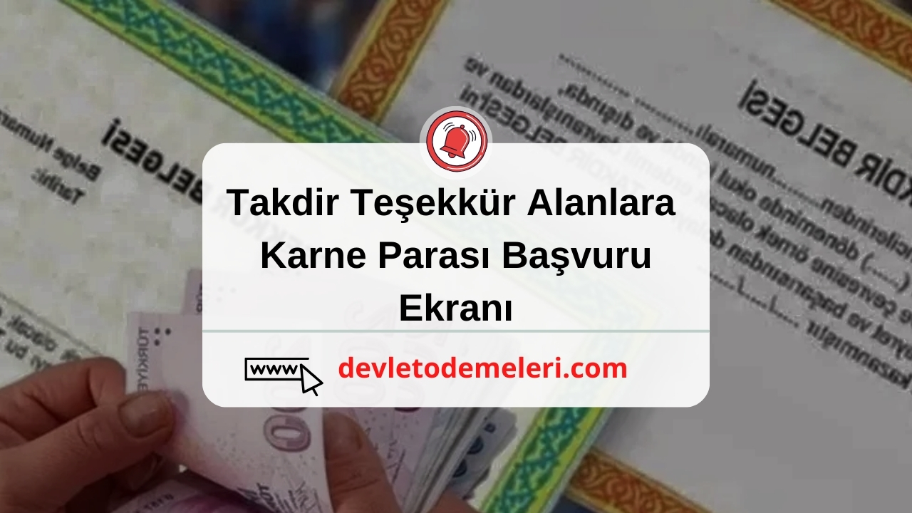 Takdir Teşekkür Alanlara Karne Parası Başvuru Ekranı.