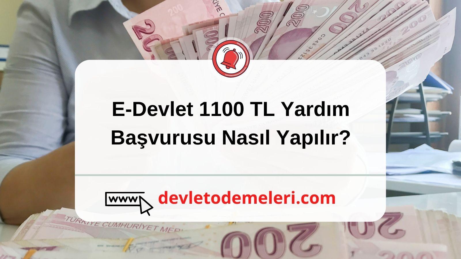 E-devlet 1100 TL yardım başvurusu 2023