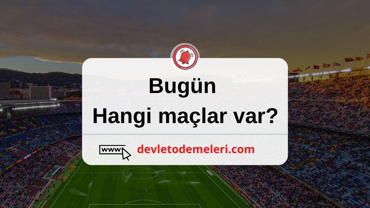 bugün hangi maçlar var? 21 Haziran Olan Maçlar