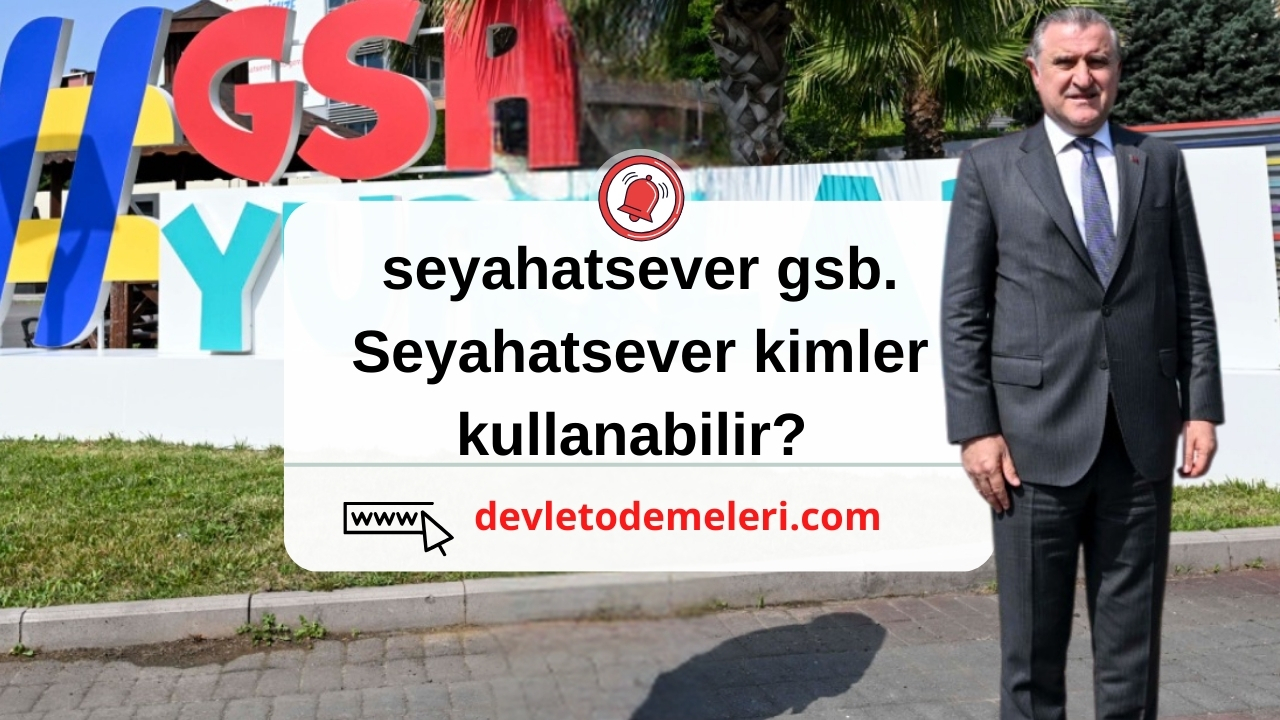 seyahatsever gsb