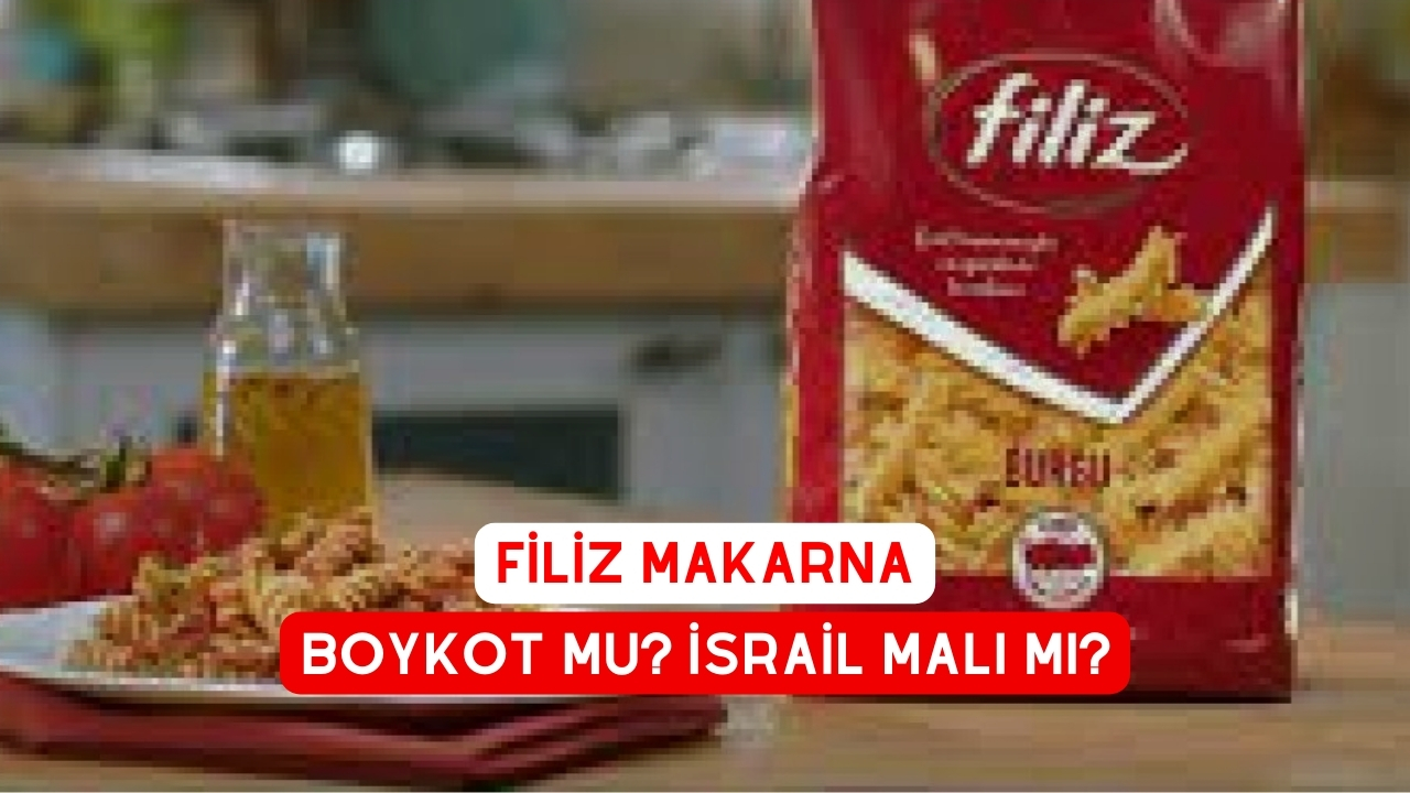 filiz makarna boykot mu? Hangi Ülkenin Malı?