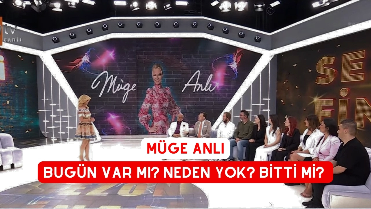 müge anlı bugün var mı? Neden Yok? Bitti Mi?