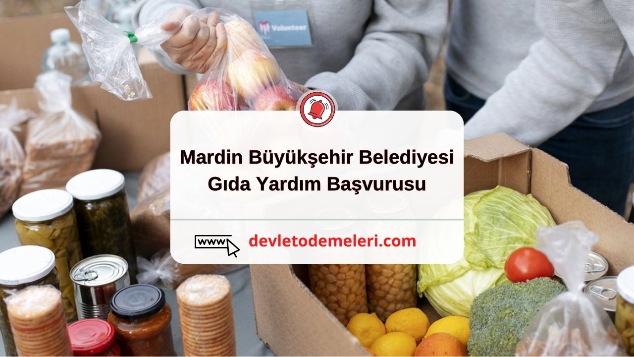 Mardin Büyükşehir Belediyesi Gıda Yardım Başvurusu Başladı