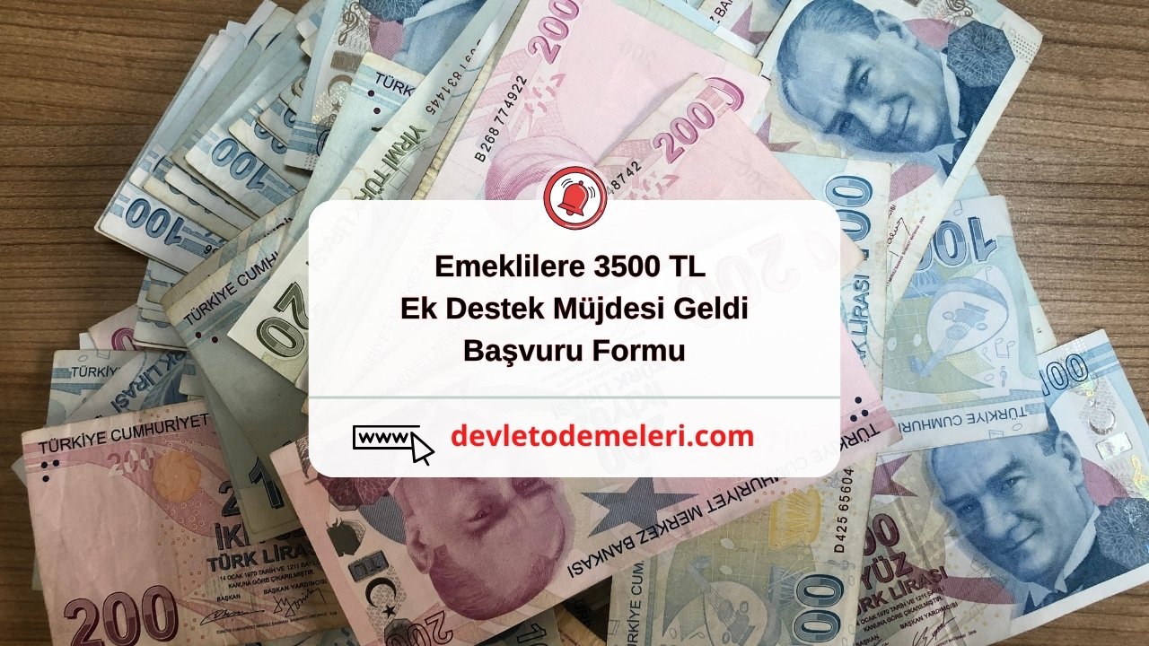 Emeklilere 3500 TL Ek Destek Müjdesi Geldi