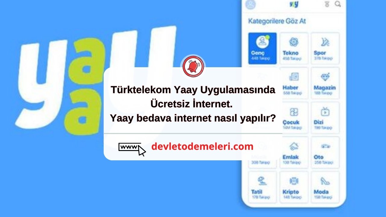 Türktelekom Yaay Uygulamasında Ücretsiz İnternet. Yaay bedava internet nasıl yapılır?