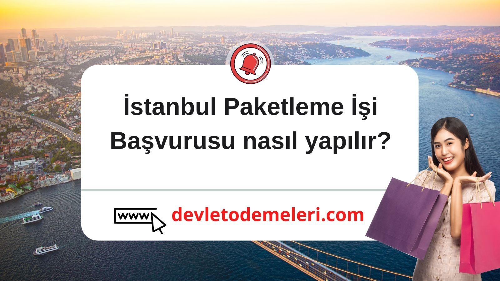 İstanbul Evde Paketleme İşi. Evde Çalışarak Para Kazanma Zamanı