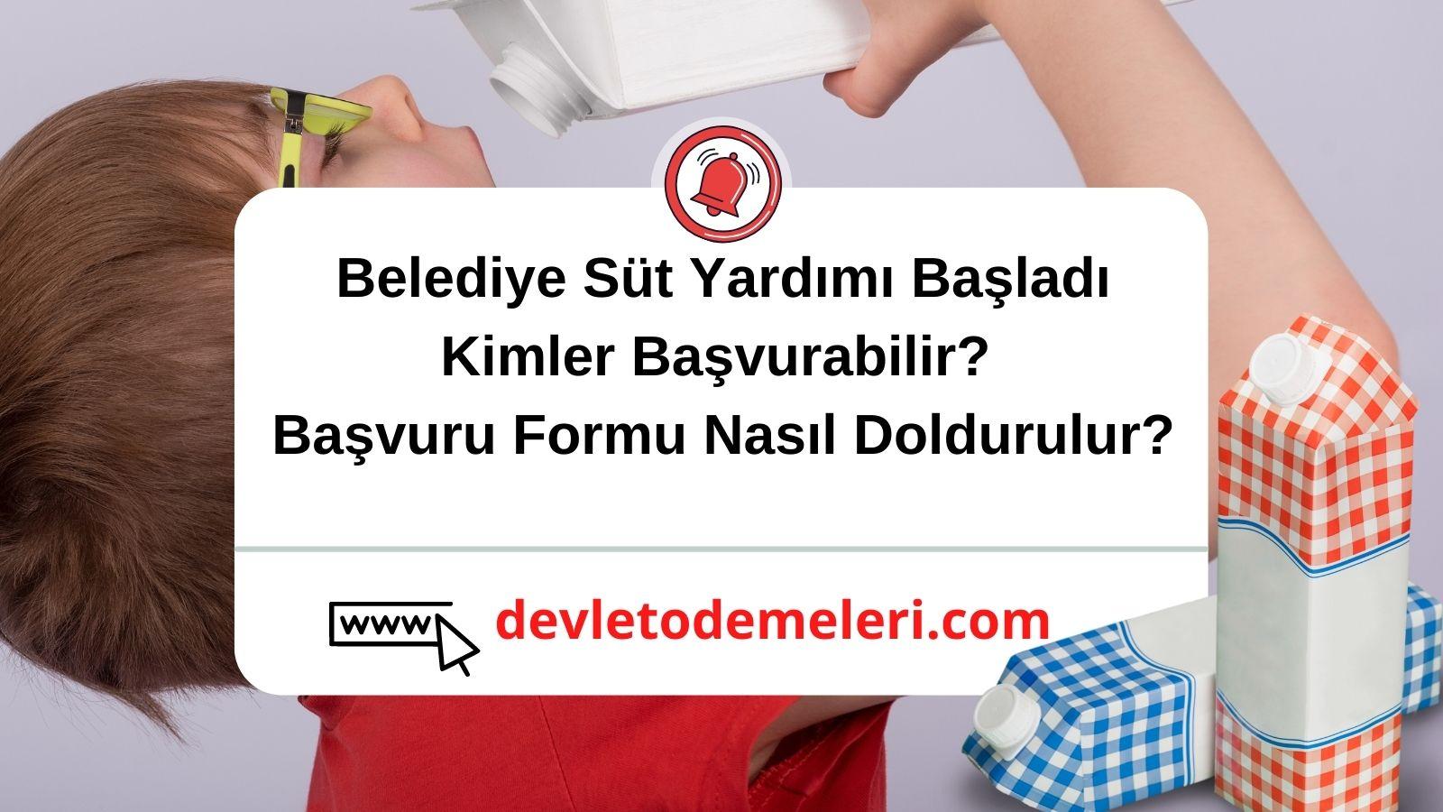 Belediye Süt Yardımı Başladı. 2024 başvuru formu