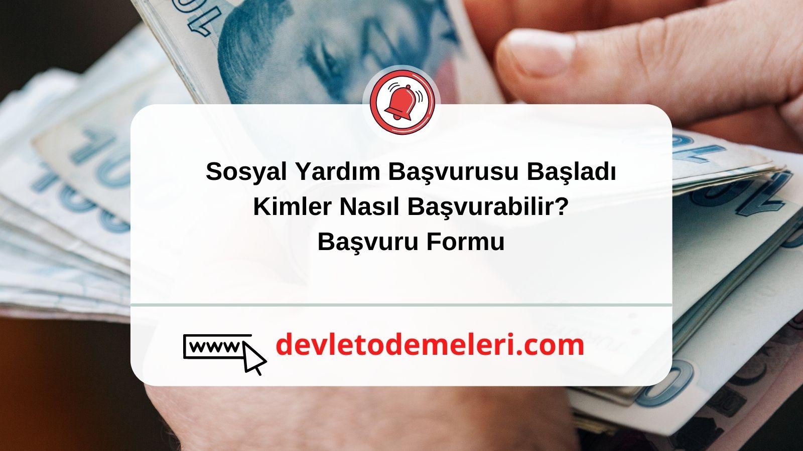 Sosyal Yardım Parası Ne Zaman Verilecek? E-devlet Başvuru Formu