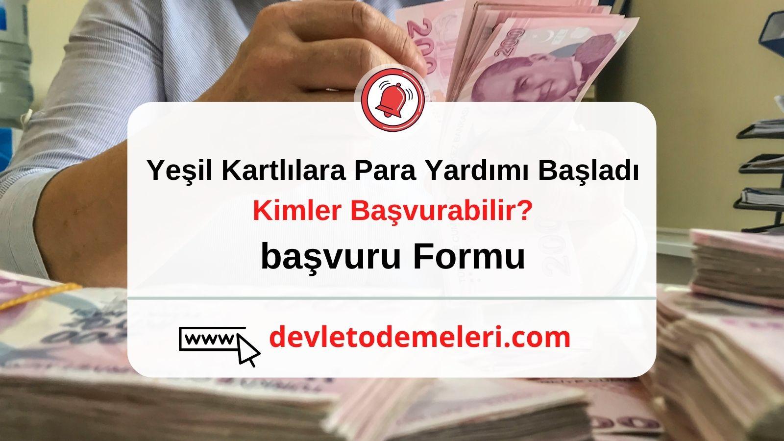 Yeşil Kartlılara Para Yardımı.  Yeşil Kartlılara 1000 TL Yardım Başladı 2024 Başvuru