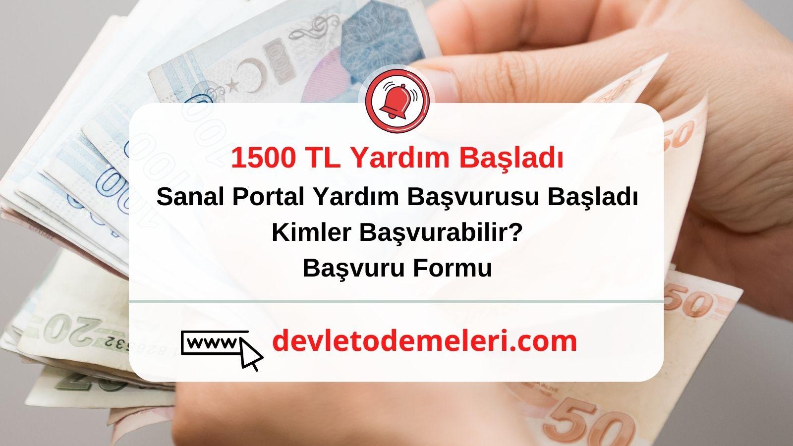 Sanalportal com 1500 TL Yardım Başladı. Kimler Başvurabilir? Başvuru Formu