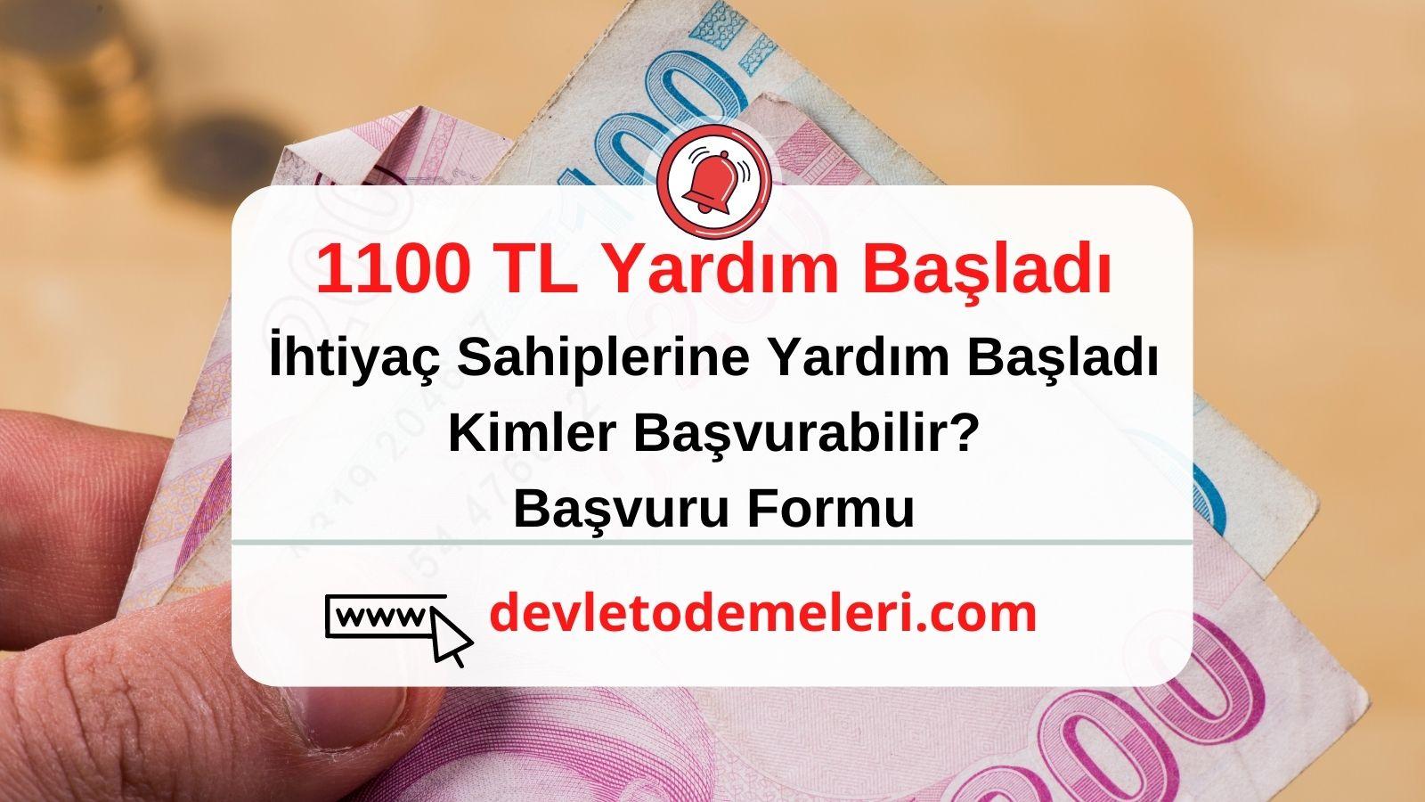 İhtiyaç Sahiplerine 1100 TL Yardım Başvurusu Başladı. E-devlet Başvuru Formu 2024