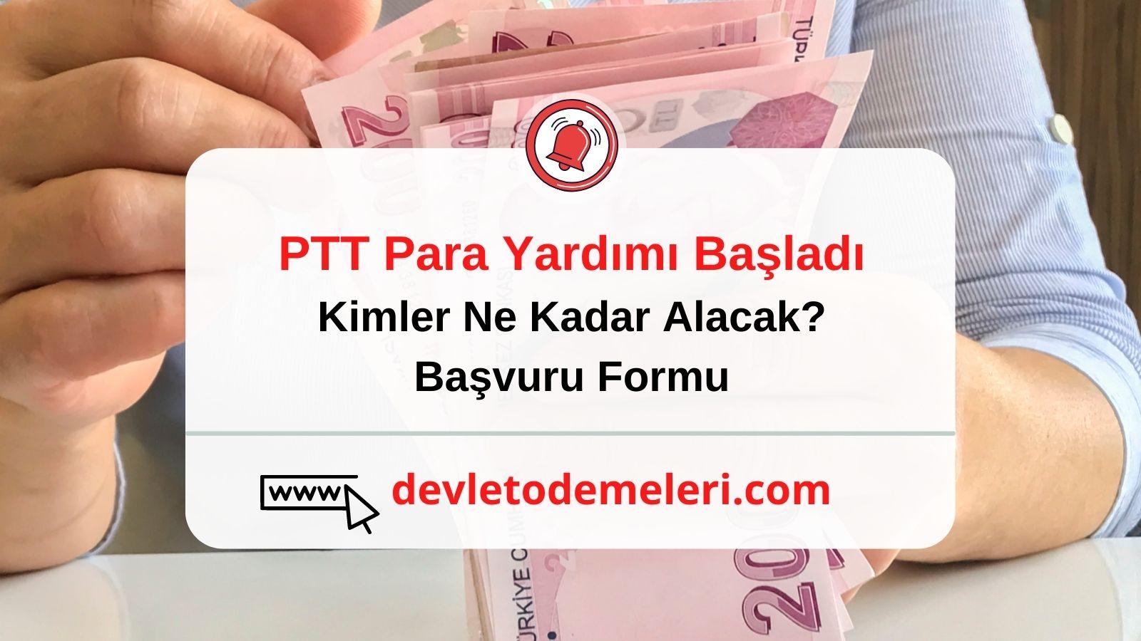 Maksimum haber ptt yardım başvurusu. Yardımlar Nelerdir? Kimler Başvurabilir? Başvuru Formu