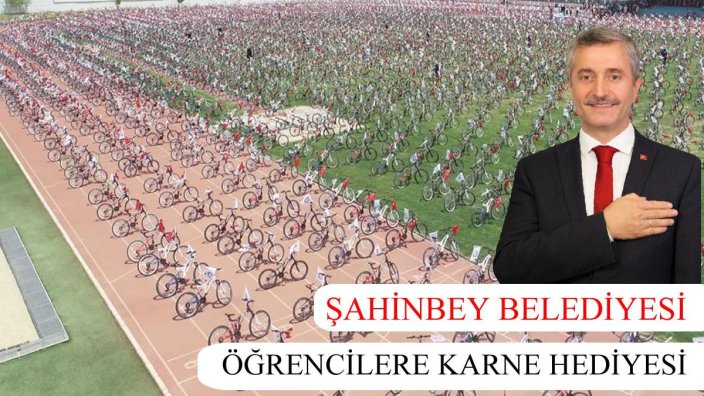 Karne Hediyesi Olarak Şahinbey Belediyesi 40.000 Bisiklet Veriyor. Bisiklet Yardımı Başvurusu Nasıl Yapılır?