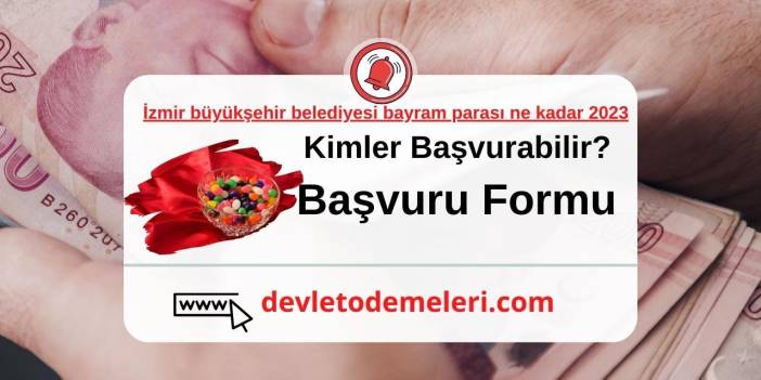 İzmir büyükşehir belediyesi bayram parası ne kadar 2024