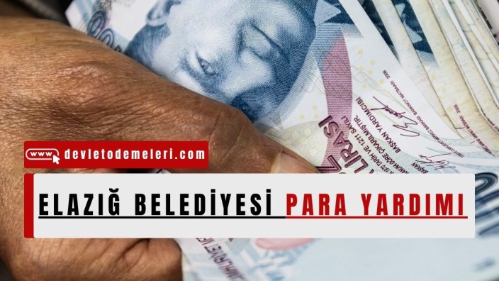 Elazığ Belediyesi Para Yardımı