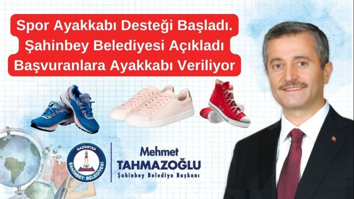 Spor Ayakkabı Desteği Başladı. Şahinbey Belediyesi Açıkladı: Başvuranlara Ayakkabı Veriliyor